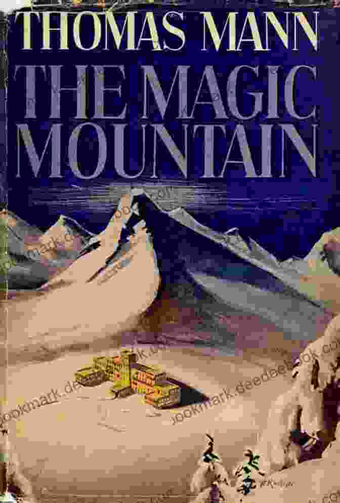 Cover Of Magic Mountain By Thomas Mann, Illustrating A Man Standing On A Hilltop Overlooking A Vast Mountain Landscape, With A Castle In The Distance. Magic Mountain Thomas Mann