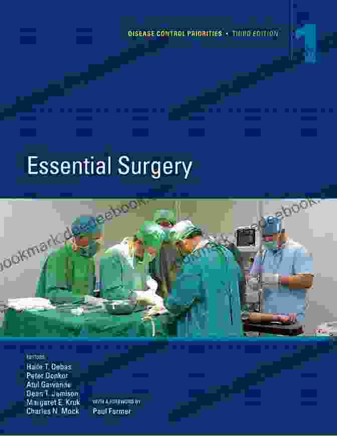 Disease Control Priorities, Third Edition, Volume Essential Surgery Guide Disease Control Priorities Third Edition (Volume 1): Essential Surgery