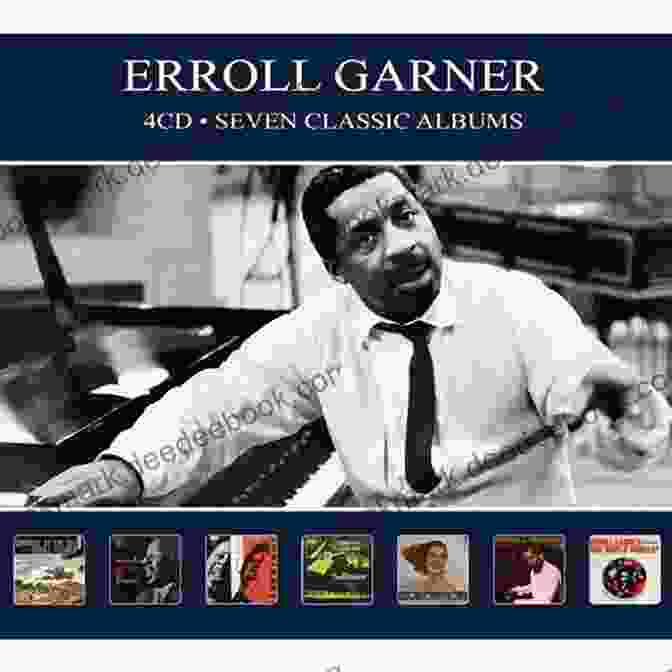 Erroll Garner's Album 'Gone With The Wind' Erroll The Essential LPs James M Doran