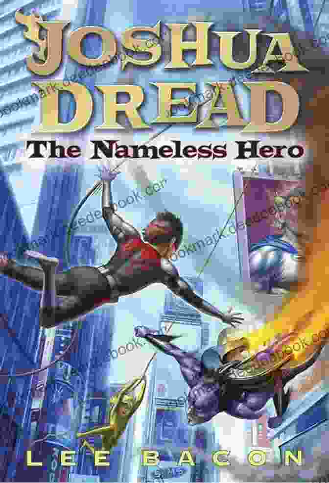 Joshua Dread, The Nameless Hero, Standing Tall In A Rugged Landscape, His Eyes Piercing And Determined. Joshua Dread: The Nameless Hero