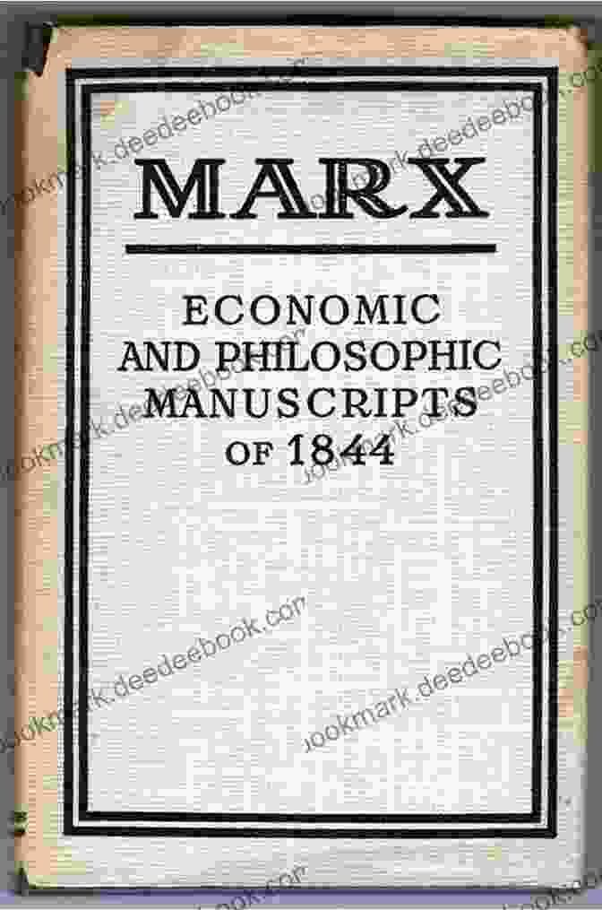 Karl Marx's Economic And Philosophic Manuscripts Of 1844 (Paris Manuscripts) Economic And Philosophic Manuscripts Of 1844