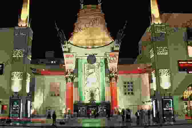 The Opulent Grauman's Chinese Theatre In Hollywood, California A Wandering Walk Guidebook: Hollywood CA