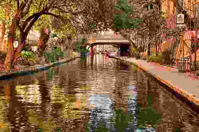 The Picturesque River Walk Along The San Antonio River. Jody Rookstool S Top 12 Places To Visit In Texas