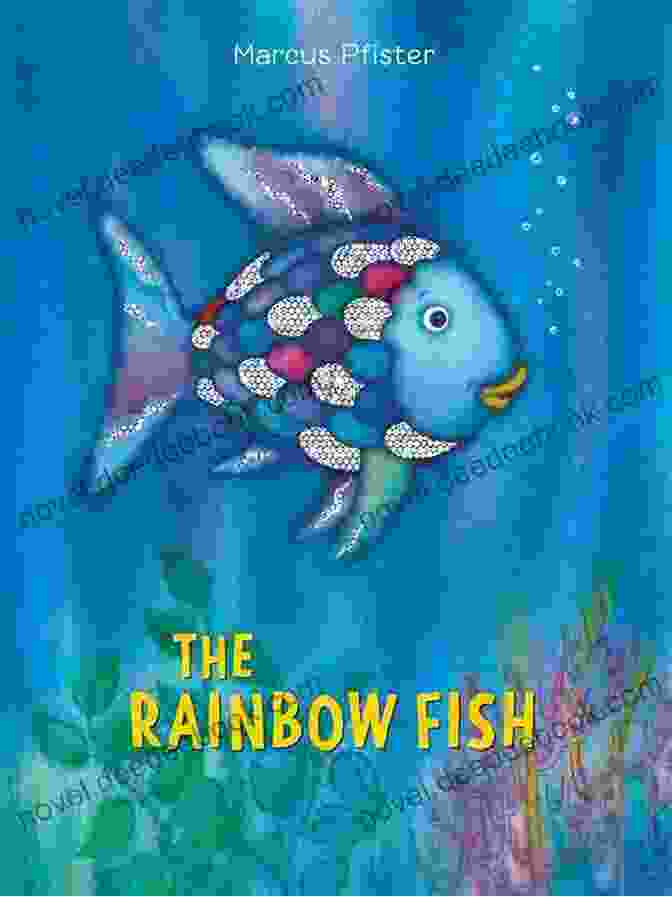 The Rainbow Fish By Marcus Pfister Aquatic Animals: Aquatic Animals Picture Book: Animals Of The Oceans (Picture Books)