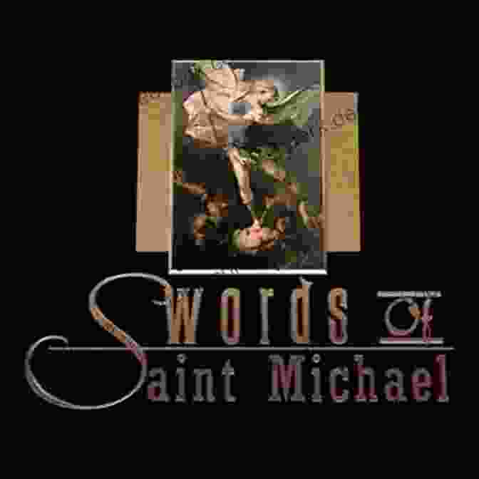 The Sword Of Saint Michael Novel Cover The Sword Of Saint Michael: A Novel