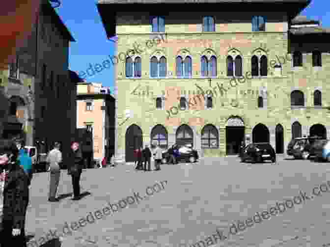 The Town Square Of Volterra, Italy. Seven Seasons In Siena: My Quixotic Quest For Acceptance Among Tuscany S Proudest People