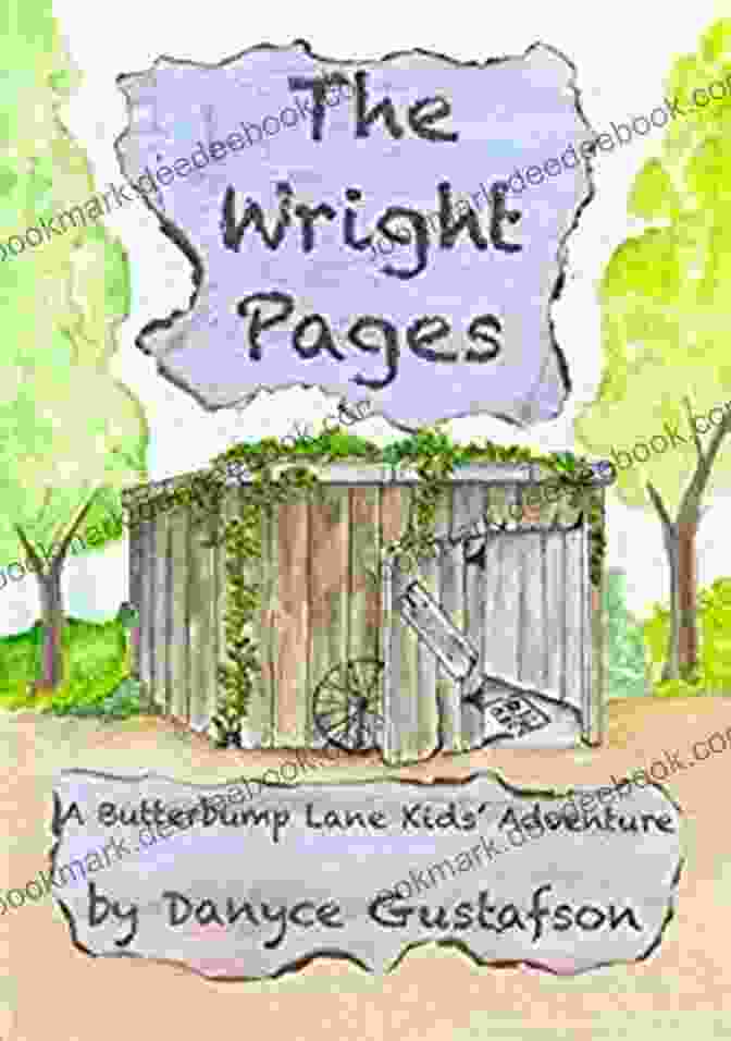 The Wright Pages Butterbump Lane Kids The Wright Pages (Butterbump Lane Kids Adventures 1)