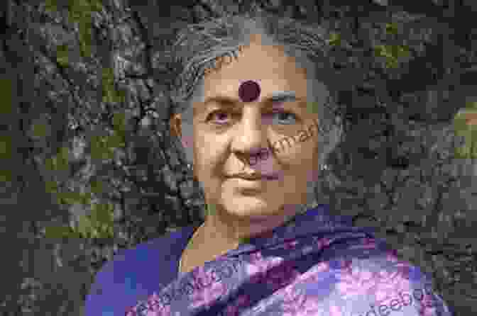 Vandana Shiva, Environmental Activist And Author Women Of Influence: Ten Extraordinary IAS Careers