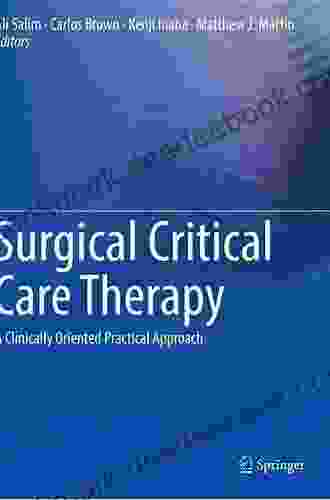 Surgical Critical Care Therapy: A Clinically Oriented Practical Approach