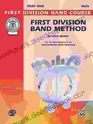 First Division Band Method Part 1 for Bells: For the Development of an Outstanding Band Program (First Division Band Course)