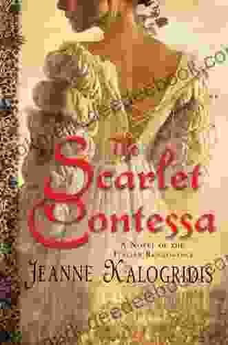 The Scarlet Contessa: A Novel Of The Italian Renaissance