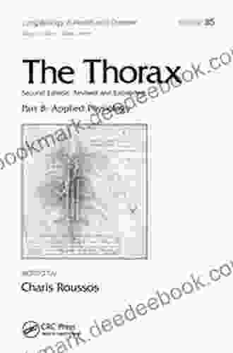 The Thorax Part B: Applied Physiology (In Three Parts)