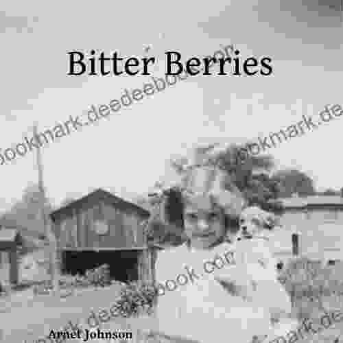 Bitter Berries Arnet Johnson