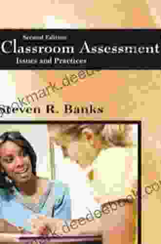 Classroom Assessment: Issues And Practices