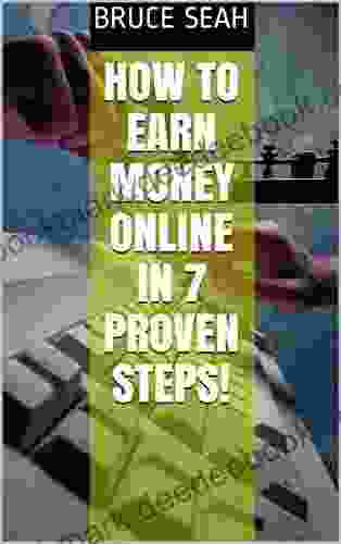 How To Earn Money Online In 7 Proven Steps