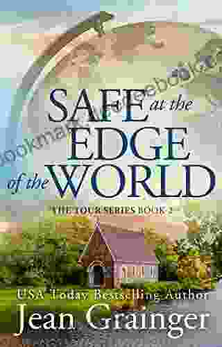 Safe At The Edge Of The World (The Tour 2)