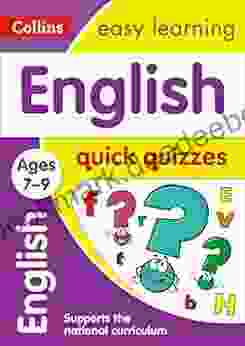 English Quick Quizzes Ages 7 9: Prepare for school with easy home learning (Collins Easy Learning KS2)