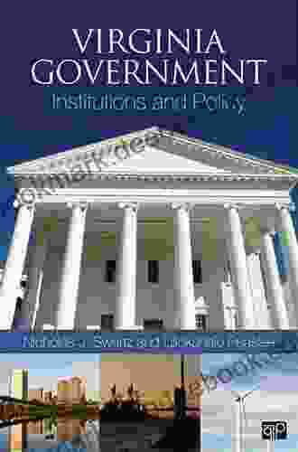 Virginia Government: Institutions and Policy