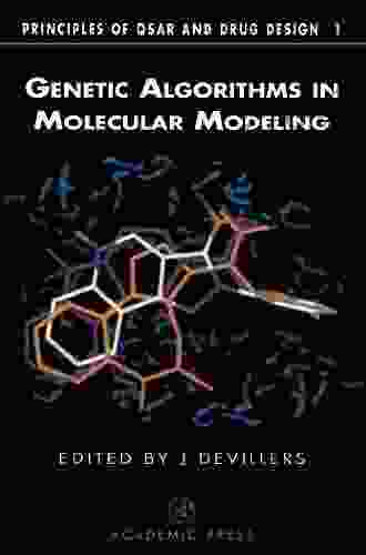 Genetic Algorithms In Molecular Modeling (Principles Of QSAR And Drug Design)