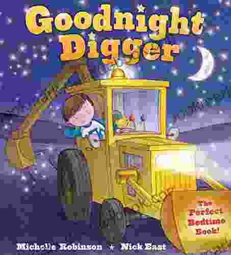 Goodnight Digger: The Perfect Bedtime (Goodnight Series)