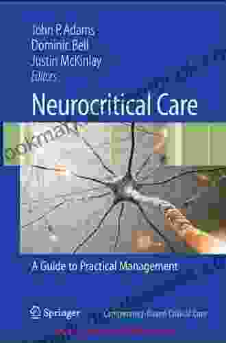 Neurocritical Care: A Guide to Practical Management (Competency Based Critical Care)