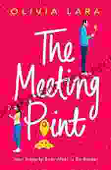 The Meeting Point: Hilarious Heart Warming And Uplifting The Romantic Comedy Of 2024