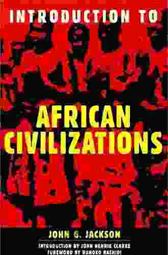 Introduction to African Civilizations John G Jackson