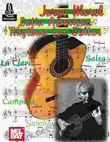 Jorge Morel: Latin American Rhythms For Guitar