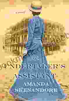 The Undertaker s Assistant: A Captivating Post Civil War Era Novel of Southern Historical Fiction