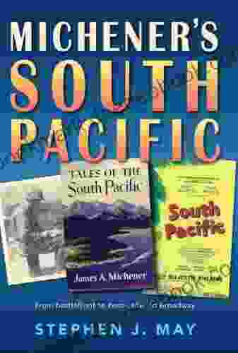 Michener s South Pacific Stephen J May