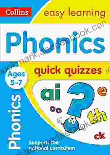 Phonics Quick Quizzes Ages 5 7: Prepare For School With Easy Home Learning (Collins Easy Learning KS1)