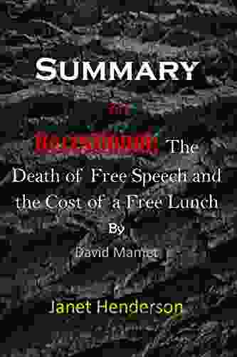 SUMMARY ON RECESSIONAL BY DAVID MAMET : The Death Of Free Speech And The Cost Of A Free Lunch