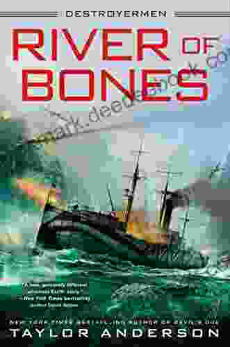 River Of Bones (Destroyermen 13)