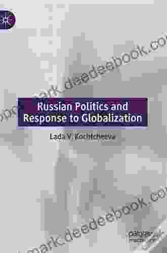 Russian Politics And Response To Globalization