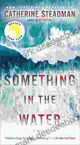 Something in the Water: A Novel