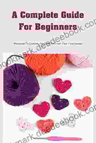 A Complete Guide For Beginners: Welcome To Crochet It S Time To Crush Your First Lesson