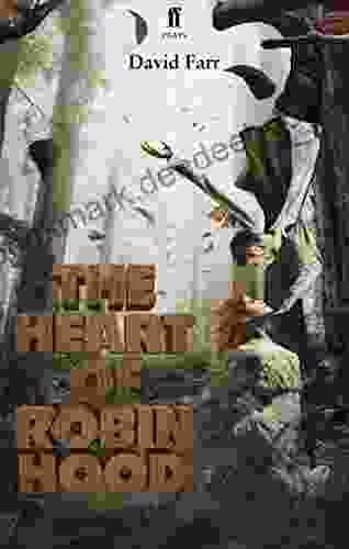 The Heart Of Robin Hood