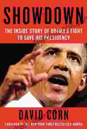 Showdown: The Inside Story of How Obama Fought Back Against Boehner Cantor and the Tea Party