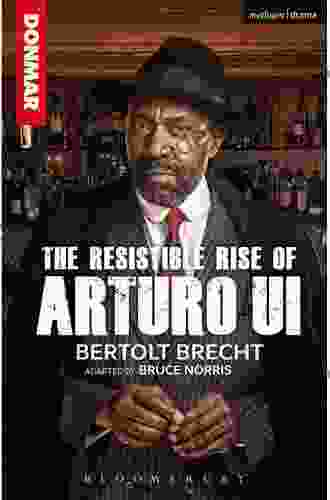 The Resistible Rise of Arturo Ui (Modern Plays)