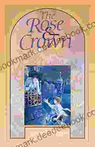 The Rose And Crown (The Letzenstein Chronicles 4)