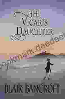 The Vicar s Daughter: a young woman encounters misogyny smugglers a ghost cat an earl