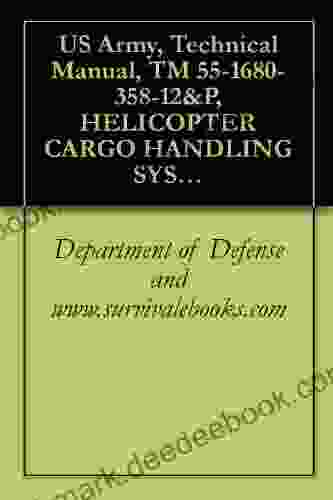 US Army Technical Manual TM 55 1680 358 12 P HELICOPTER CARGO HANDLING SYST ARMY MODEL CH47 PART NUMBER: 18049 J 100 NSN 1680 01 197 1689 1987