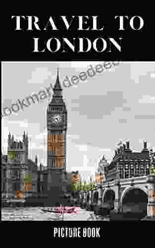 Travel To London Picture Book: Travel Picture For Dementia Patients (Picture Books)