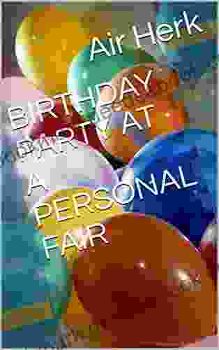 BIRTHDAY PARTY AT A PERSONAL FAIR