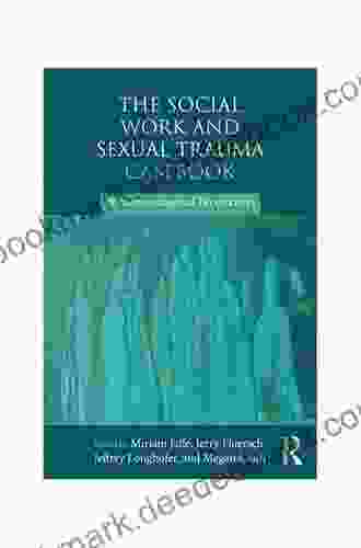 The Social Work and Sexual Trauma Casebook: Phenomenological Perspectives