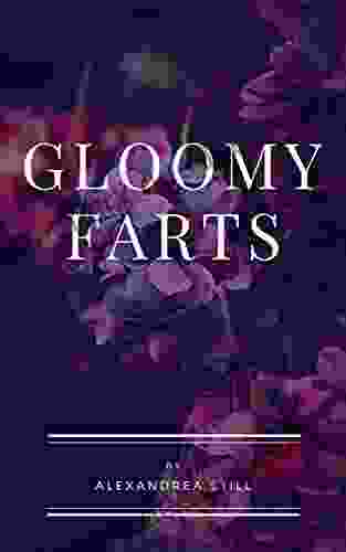 Gloomy Farts: A Poetry Chapbook