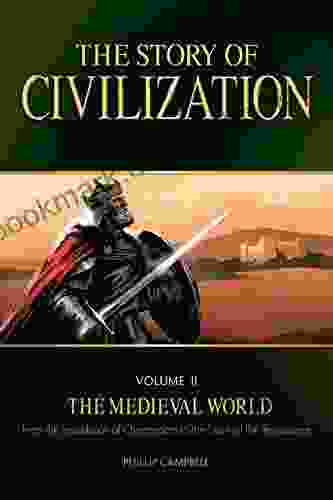 The Story Of Civilization: VOLUME II The Medieval World