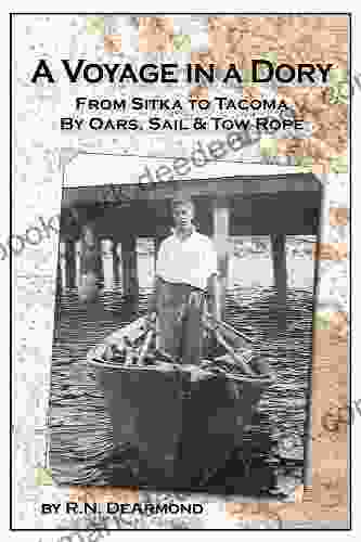 A Voyage in a Dory From Sitka to Tacoma by Oars Sail Tow Rope